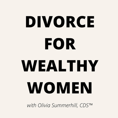 divorce for wealthy women podcast 2