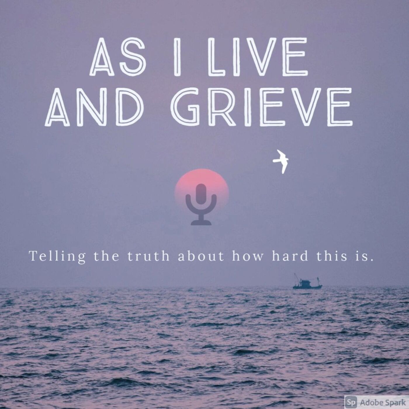 as i live and grieve podcast