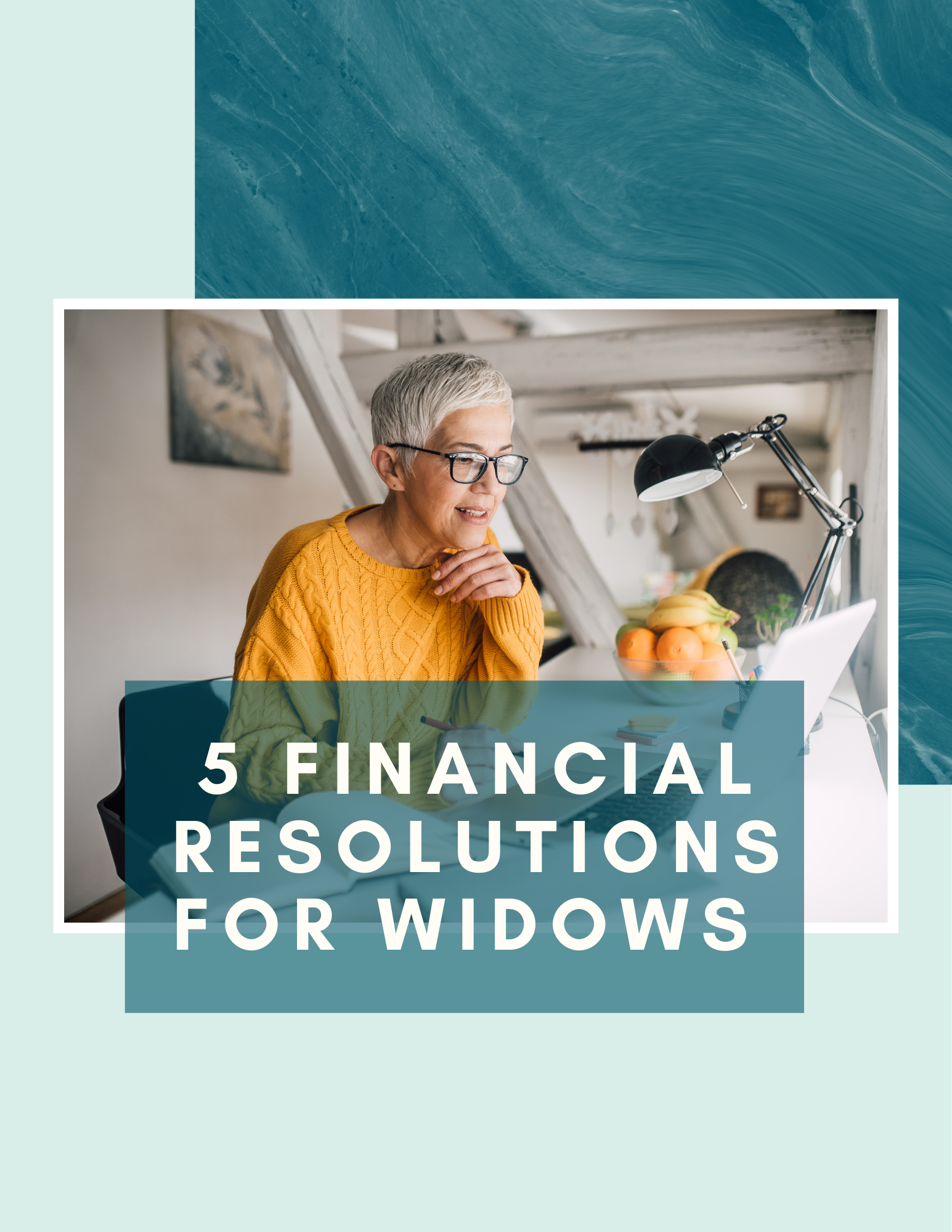 5 Financial Resolutions for Widows in 2025